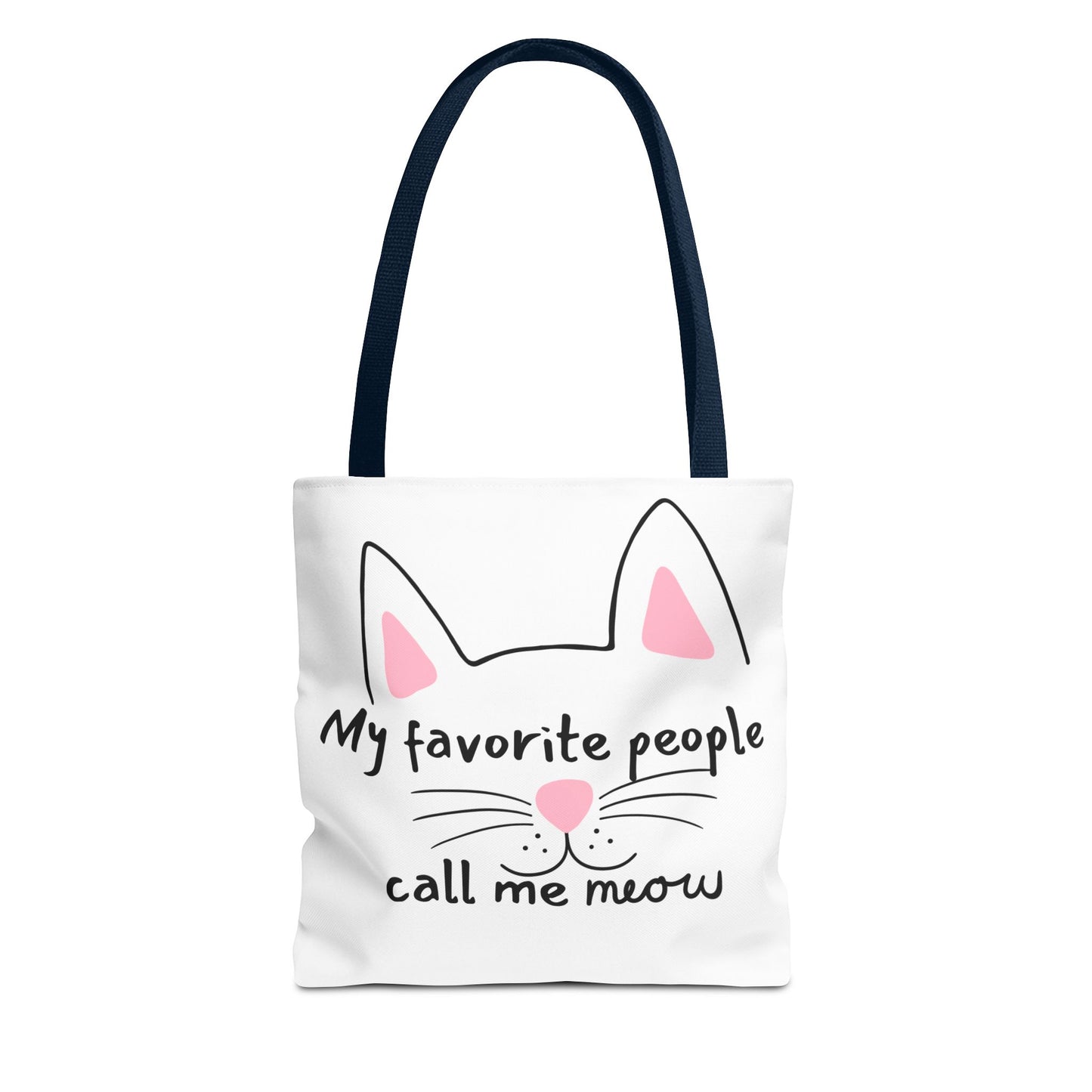 Cat Lover Tote Bag - My Favorite People Call Me Meow Cute Kitty Tote