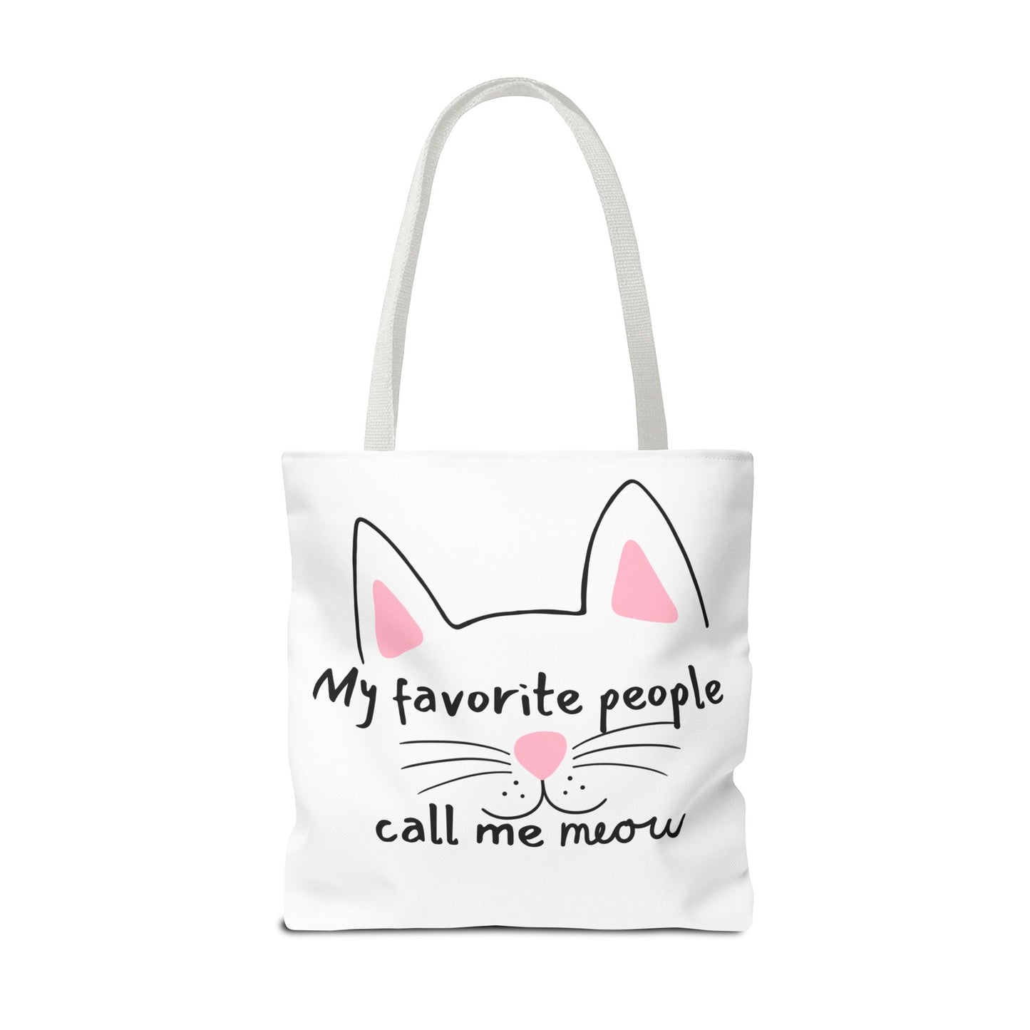 Cat Lover Tote Bag - My Favorite People Call Me Meow Cute Kitty Tote