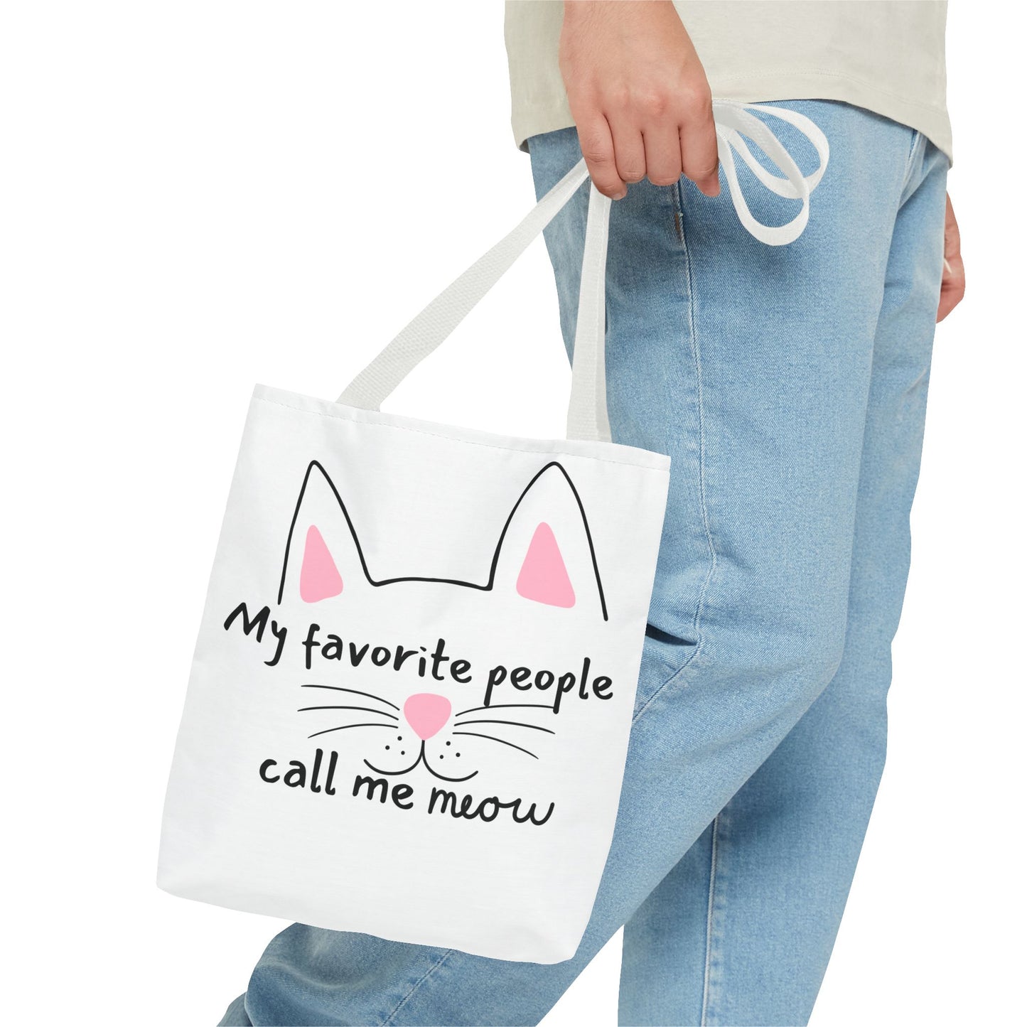 Cat Lover Tote Bag - My Favorite People Call Me Meow Cute Kitty Tote