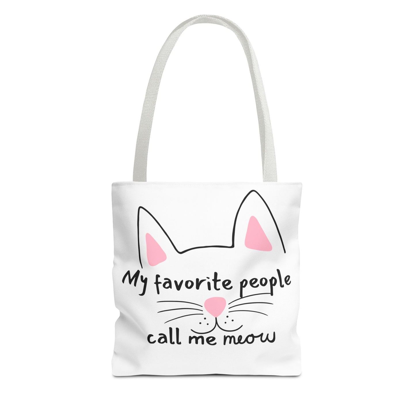 Cat Lover Tote Bag - My Favorite People Call Me Meow Cute Kitty Tote