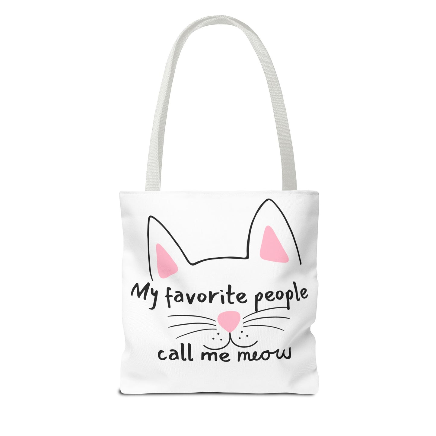 Cat Lover Tote Bag - My Favorite People Call Me Meow Cute Kitty Tote
