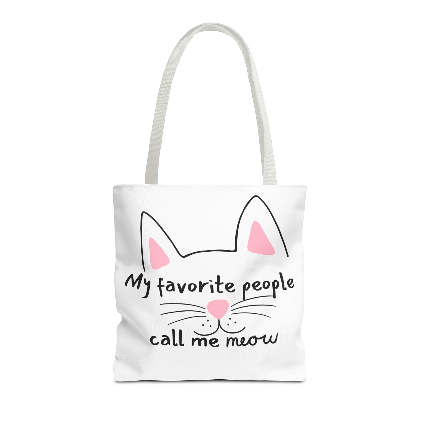 Cat Lover Tote Bag - My Favorite People Call Me Meow Cute Kitty Tote