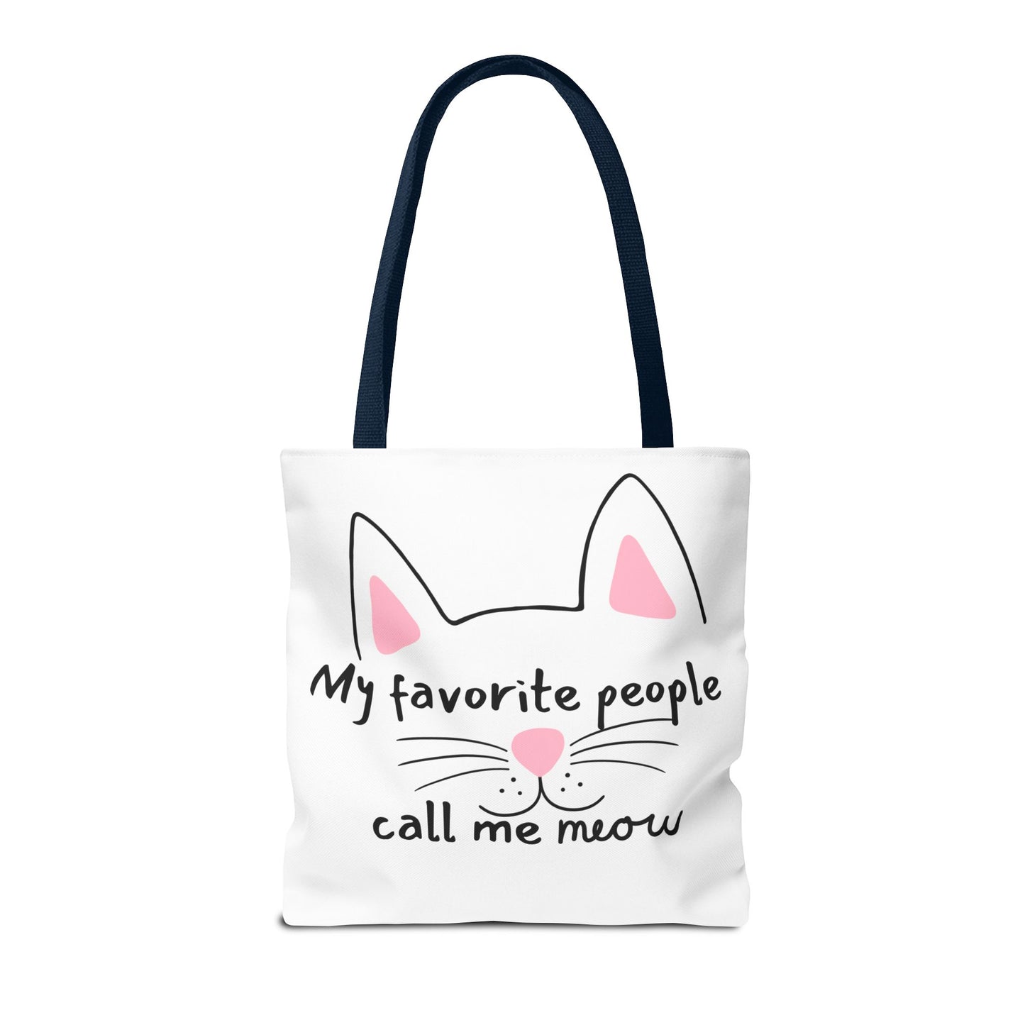 Cat Lover Tote Bag - My Favorite People Call Me Meow Cute Kitty Tote